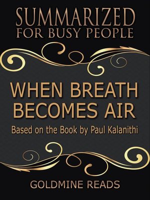 cover image of When Breath Becomes Air--Summarized for Busy People